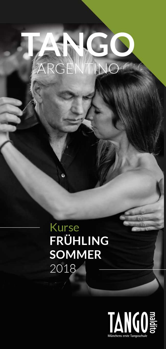 Tango Argentino. Tango Maldito Kursprogramm Frühling Sommer 2018.