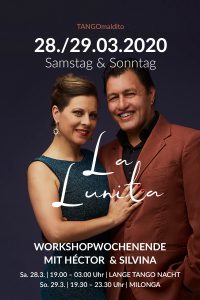 TANGOmaldito München - LaLunita - Lange Tango Nacht und Workshopwochenende mit Héctor Corona und Silvina Machado.